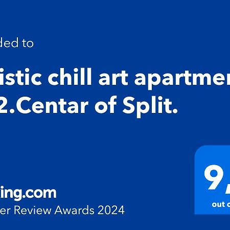 Artistic Chill Art Apartment 2+2.Centar Of Split. エクステリア 写真